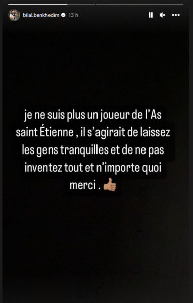 Bilal Benkhedim dément sur sa story Instagram