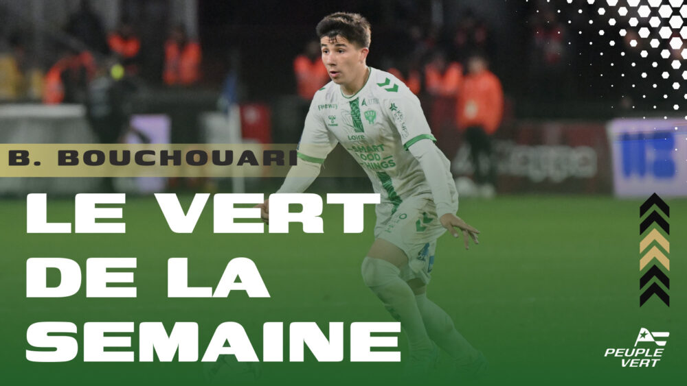 🔎 Le Vert de la semaine : Bouchouari, l'éclaircie dans le marasme stéphanois.