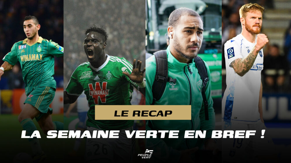 🗓  Interviews exclusives, mercato, la victoire des Verts : Retour sur une semaine agitée !