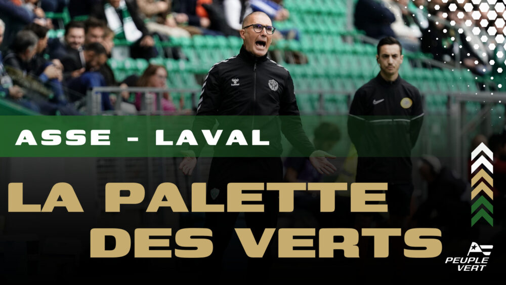 🔎 La Palette des Verts : Comment les Verts ont trouvé la clé face à Laval ?