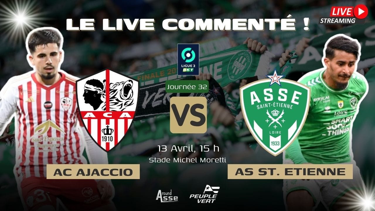 🔴 Ajaccio - ASSE : Suivez la rencontre en LIVE !