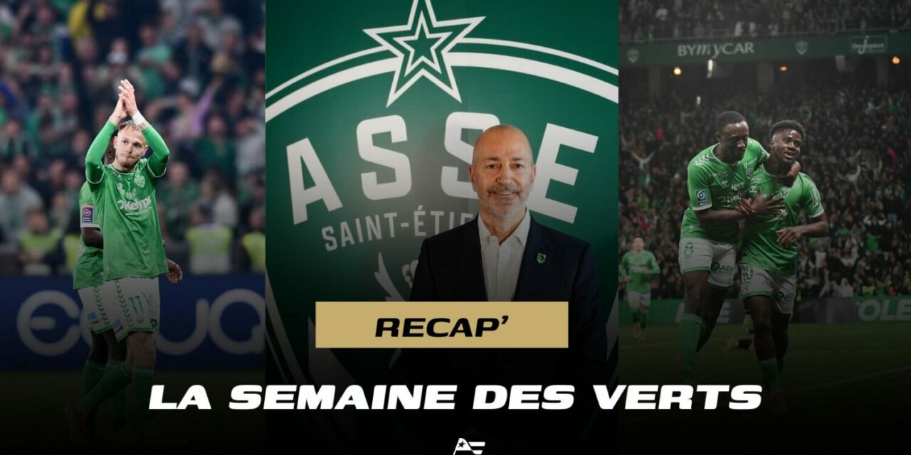 Montée, vente du club, adieux... Retour sur le semaine de l'ASSE