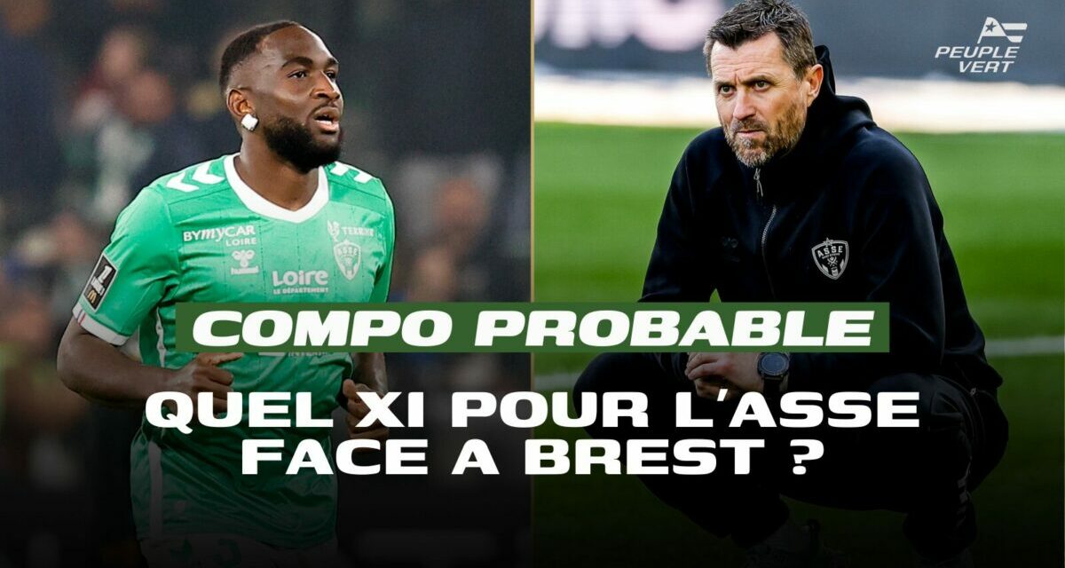 ASSE : La compo probable contre Brest avec 3 changements